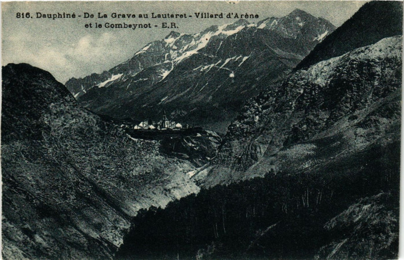 Carte postale ancienne Dauphiné - De La Grave au Lautaret-Villar-d'Arene et le Combaynot à La Grave