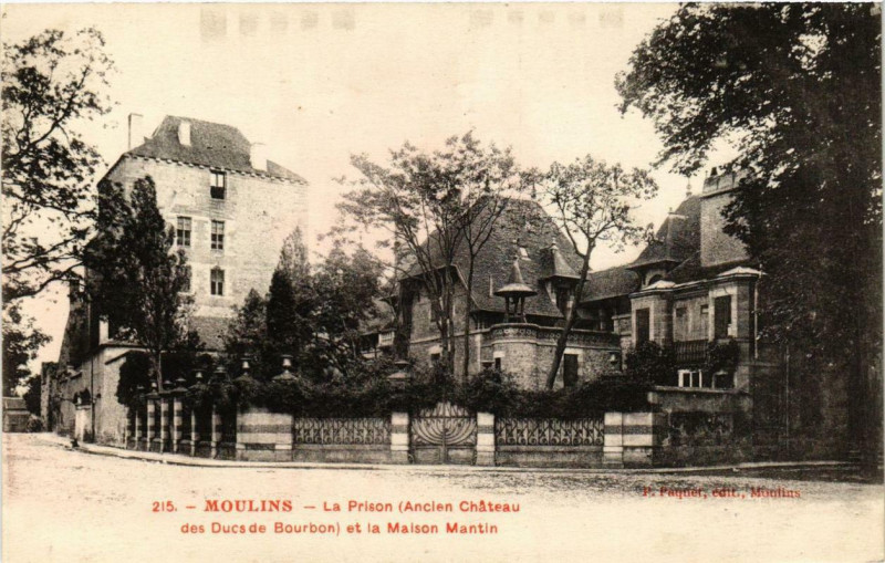 Carte postale ancienne Moulins La Prison et la Maison Mantin