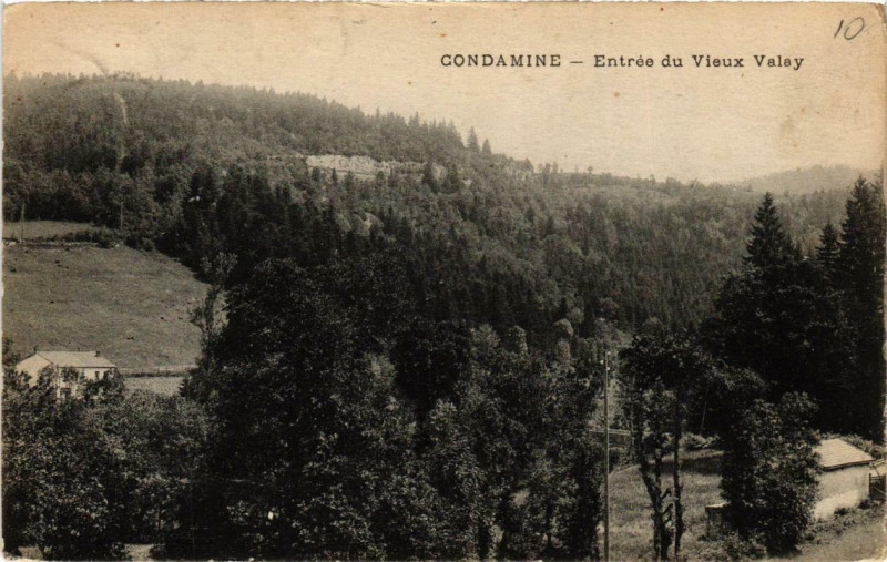 Carte postale ancienne Condamine Entrée du Vieux Valay