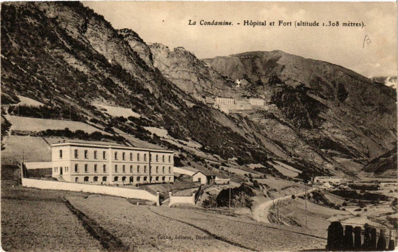Carte postale ancienne La Condamine Hopital et Fort