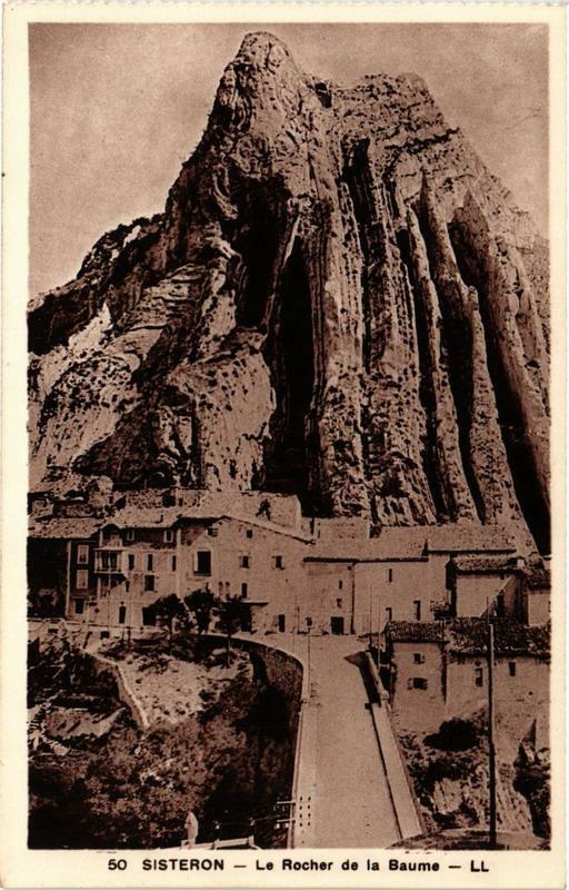 Carte postale ancienne Sisteron Le Rocher de la Baume à Sisteron