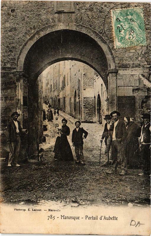Carte postale ancienne Manosque Portail d'Aubette à Manosque