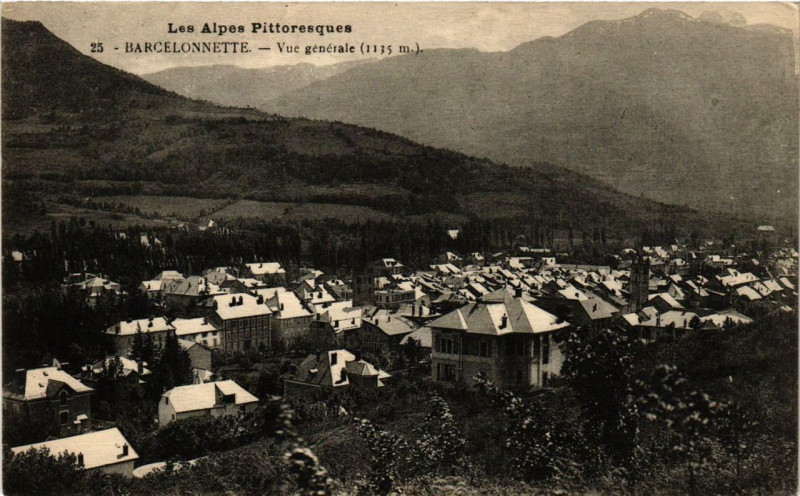 Carte postale ancienne Barcelonnette Vue générale à Barcelonnette