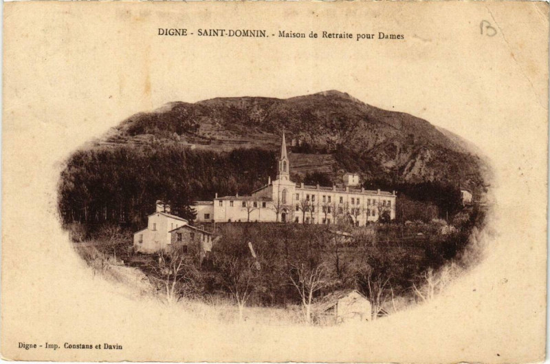 Carte postale ancienne Digne Saint-Domnin Maison de Retraite pour Dames