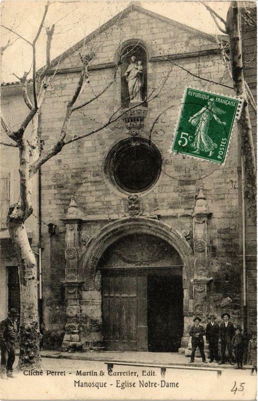 Carte postale ancienne Manosque Eglise N.-D. à Manosque