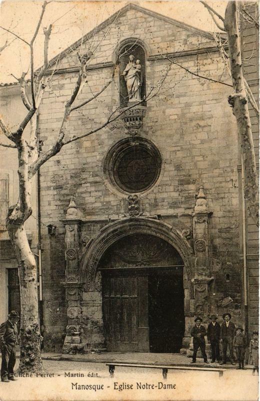 Carte postale ancienne Manosque Eglise N.-D. à Manosque