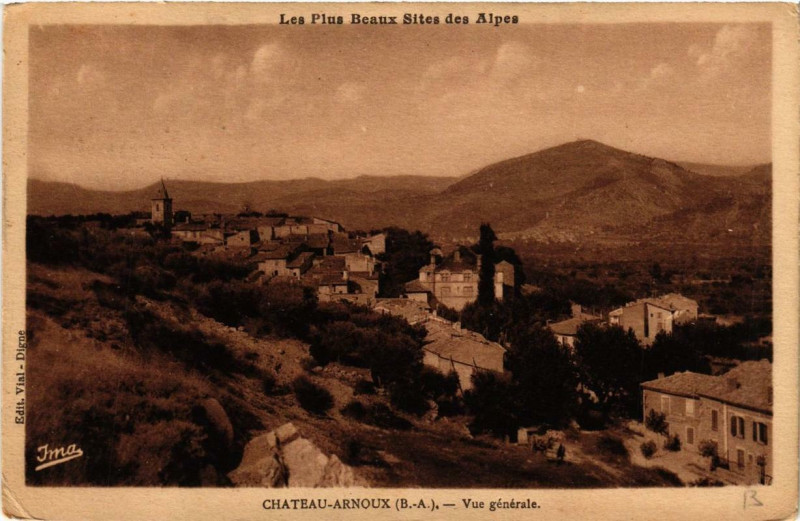 Carte postale ancienne Chateau-Arnoux Vue générale