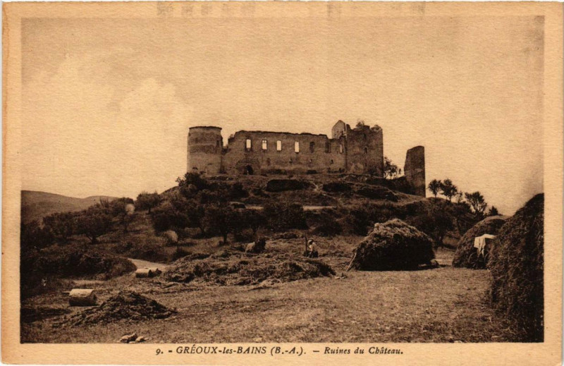 Carte postale ancienne Greoux-les-Bains Ruines du Chateau à Gréoux-les-Bains