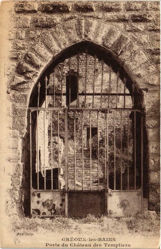 Carte postale ancienne Greoux-les-Bains Porte du Chateau des Templiers à Gréoux-les-Bains