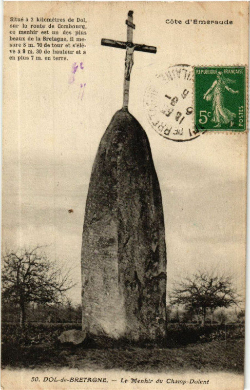 Carte postale ancienne Dol-de-Bretagne - Le Menfir du Champ-Dolent à Dol-de-Bretagne