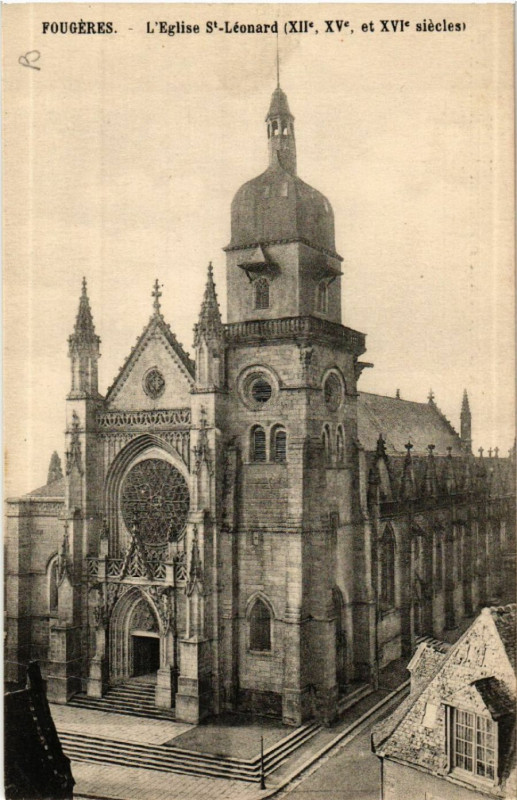 Carte postale ancienne Fougeres - L'Eglise Saint-Lenard (Xii Xv et Xvi siecle) à Fougères