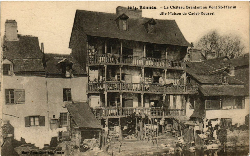 Carte postale ancienne Rennes - Le Chateau Braniant au Pont Saint-Martin dite Maison de... à Rennes