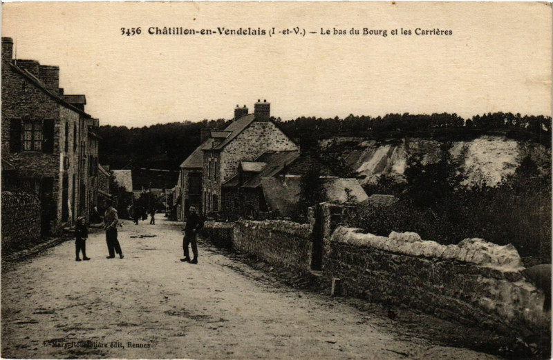 Carte postale ancienne Chatillon-en-Vendelais -Le bas du Bourg et les Carrieres à Châtillon-en-Vendelais