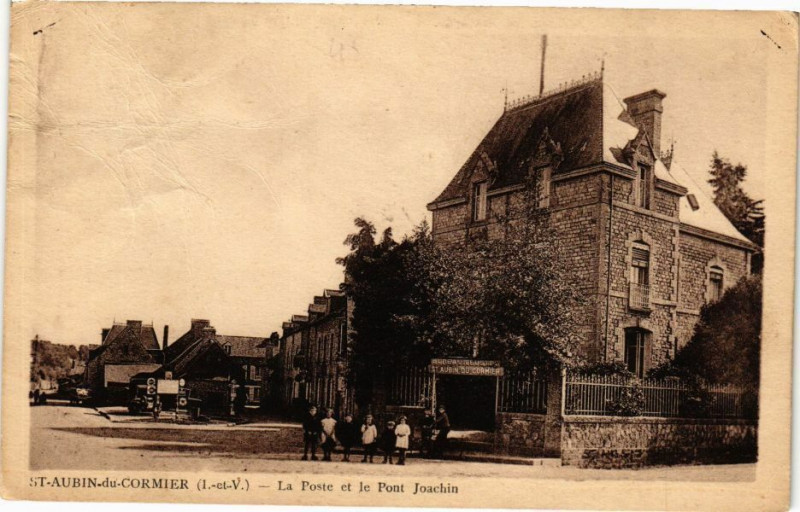 Carte postale ancienne Saint-Aubin du Cormier-La Poste et le Pont Joachin à Saint-Aubin-du-Cormier