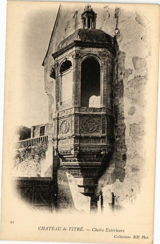 Carte postale ancienne Chateau de Vitre - Chaire Extérieure à Vitré