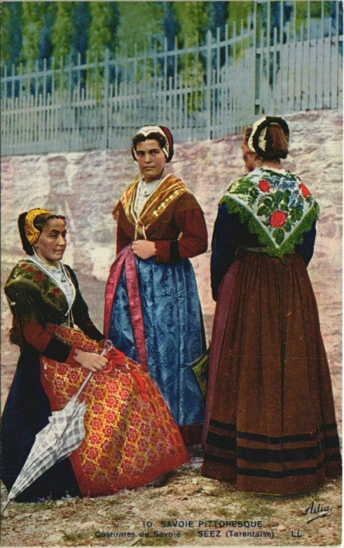 Carte postale ancienne Seez Tarentaise - Costumes de Savoie - Femmes - Types