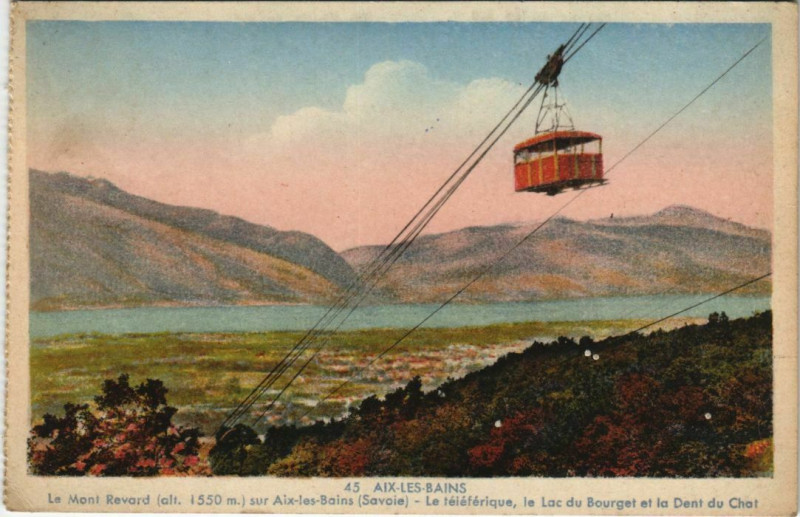 Carte postale ancienne Aix-les-Bains Le Mont Revard sur Aix-les-Bains - Le Teleferique à Aix-les-Bains