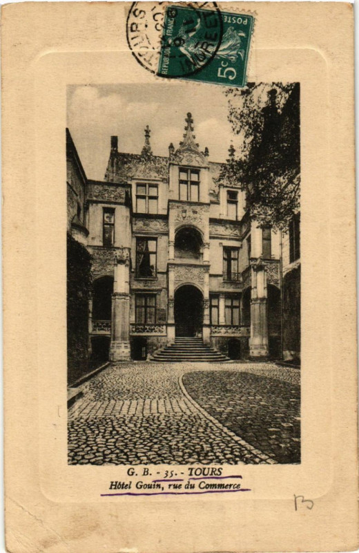 Carte postale ancienne Tours - Hotel Goulin rue du Commerce à Tours