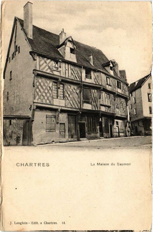 Carte postale ancienne Chartres - La Maison du Saumon à Chartres