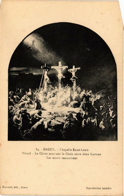 Carte postale ancienne Dreux - Chapelle Saint-Louis-Vitrail-Le Christ mort sur la Croix à Dreux