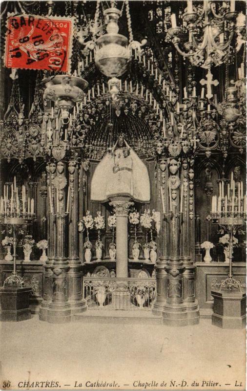 Carte postale ancienne Chartres - La Cathédrale. Chapelle de N.-D. Du Pilier à Chartres