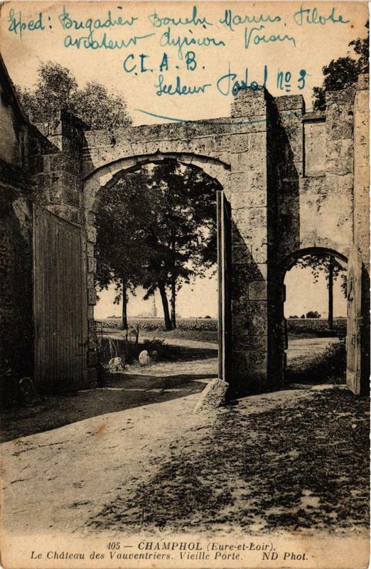 Carte postale ancienne Champhol - Le Chateau des Vauventriers Vieille Porte à Champhol