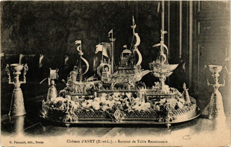 Carte postale ancienne Chateau d'Anet - Sutout de Table Renaissance à Anet