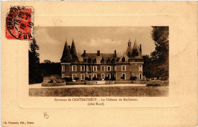 Carte postale ancienne Env. de Chateauneuf - Le Chateau de Maillebois à Maillebois