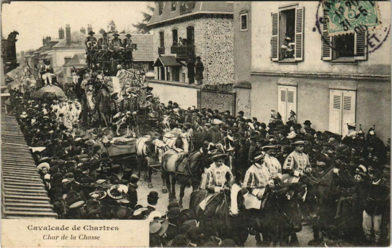 Carte postale ancienne Cavalcade de Chartres Char de la Chasse à Chartres