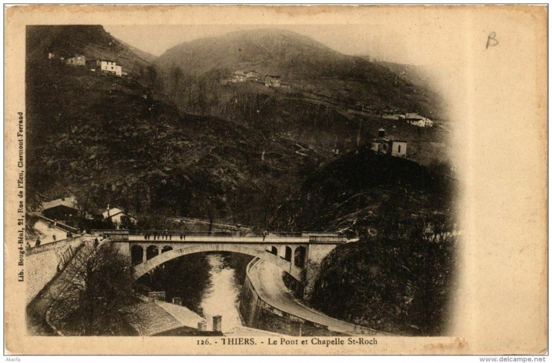 Carte postale ancienne Thiers Le Pont et Chapelle Saint-Roch à Thiers