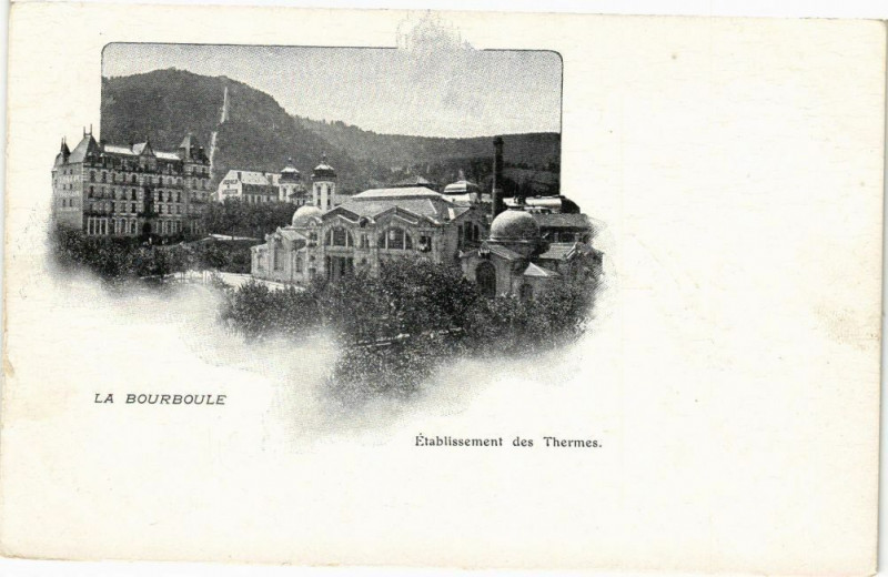 Carte postale ancienne La Bourboule - Etabl. des THERMes à La Bourboule