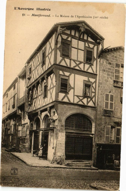 Carte postale ancienne Montferrand - La Maison de l'Apothicaire