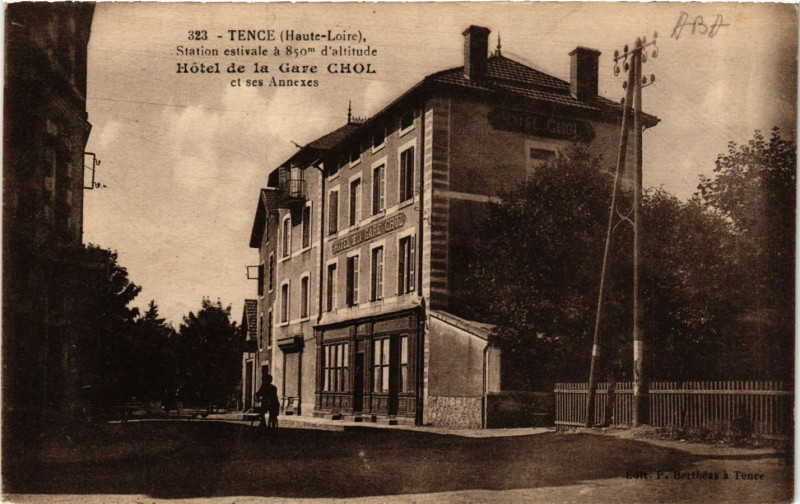 Carte postale ancienne Tence - Station estivale a 850 m d'alt. - Hotel de la à Tence
