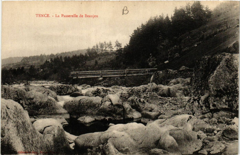 Carte postale ancienne Tence - La Passerelle de Beaujeu à Tence