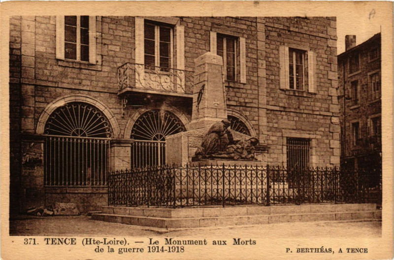 Carte postale ancienne Tence - Le Mon. aux Morts de la guerre 1914-1918 à Tence