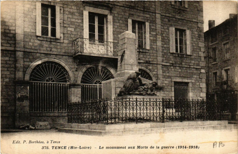 Carte postale ancienne Tence - Le Mon. aux Morts de la guerre (191-1918) à Tence
