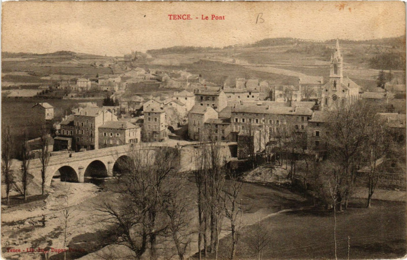 Carte postale ancienne Tence - Le Pont à Tence