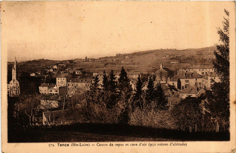 Carte postale ancienne Tence - Centre de repos et Cure d'air (950 m. d'alt.) à Tence
