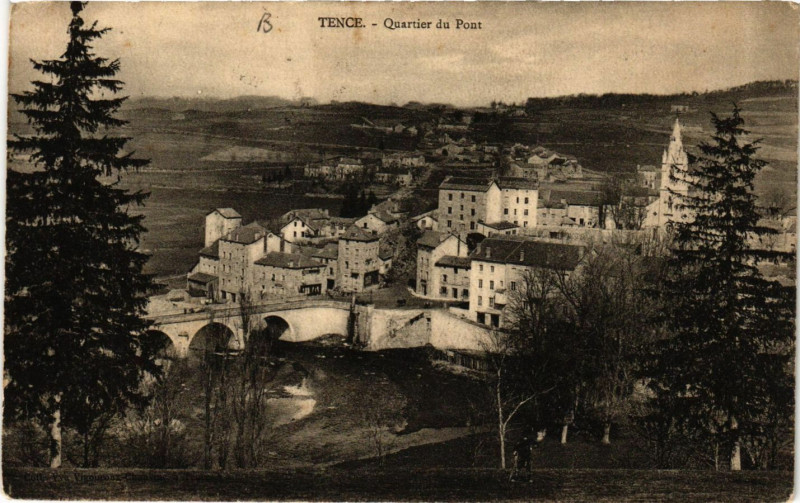 Carte postale ancienne Tence - Quartier du Pont à Tence
