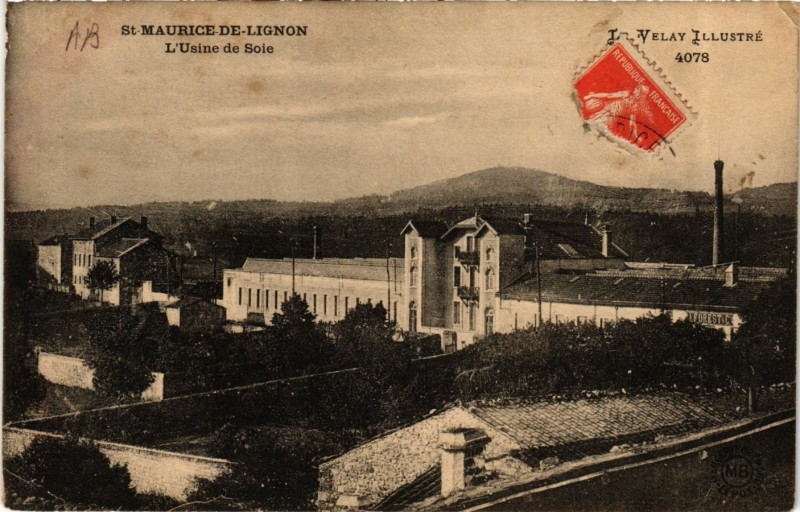 Carte postale ancienne Saint-Maurice-de-Lignon - L'Usine de Soie - Le Velay Illustre à Saint-Maurice-de-Lignon