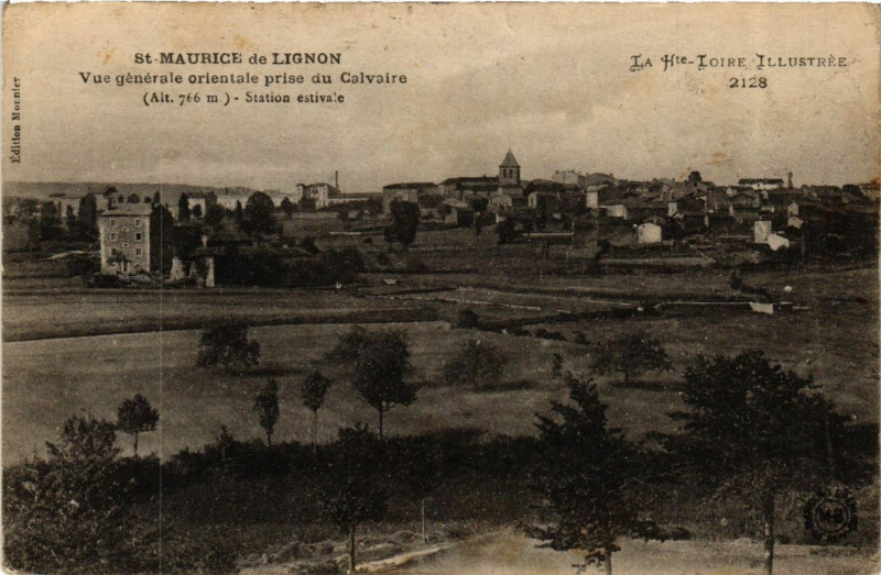 Carte postale ancienne Saint-Maurice-de-Lignon - Vue générale orientale prise du Calvaire à Saint-Maurice-de-Lignon
