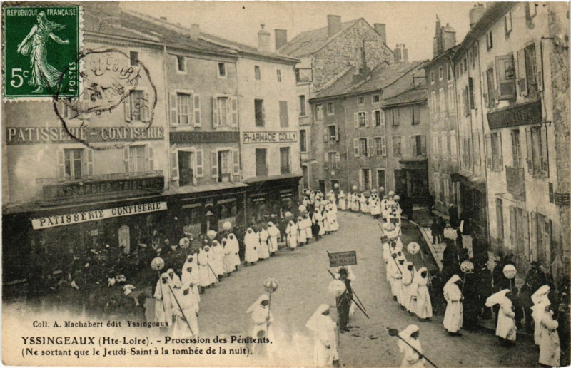 Carte postale ancienne Yssingeaux - Procession des Penitents (Ne sortant que à Yssingeaux
