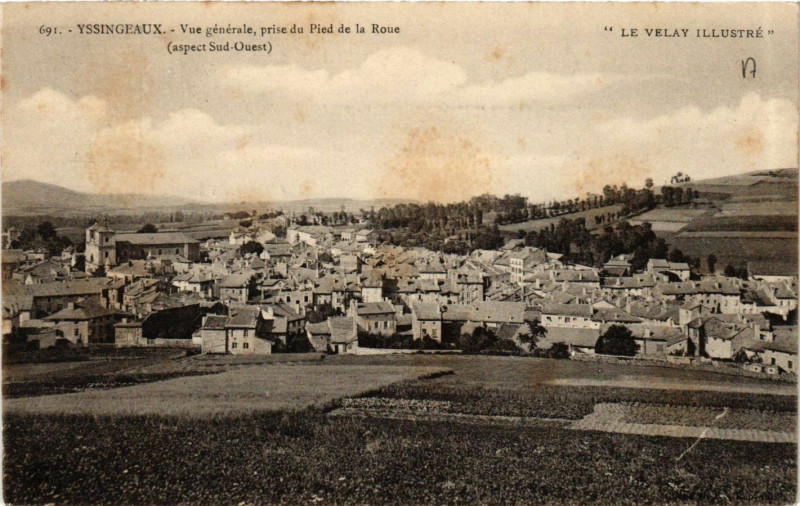 Carte postale ancienne Yssingeaux - Vue générale prise du Pied de la Roue - Le Velay Ill à Yssingeaux