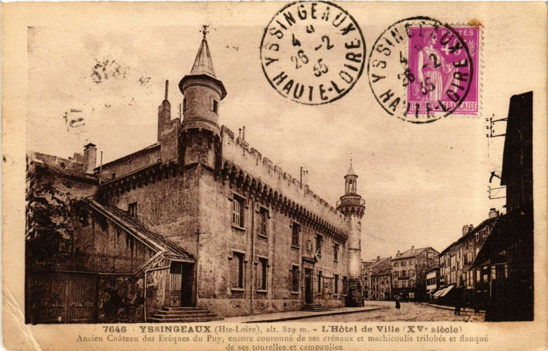 Carte postale ancienne Yssingeaux - alt 829 m - L'Hotel de Ville (Xv siecle) à Yssingeaux