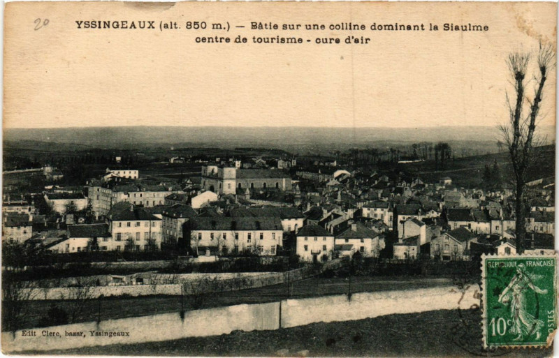 Carte postale ancienne Yssingeaux (alt 850 m) - Batie sur une colline dominanr la Siaulme à Yssingeaux