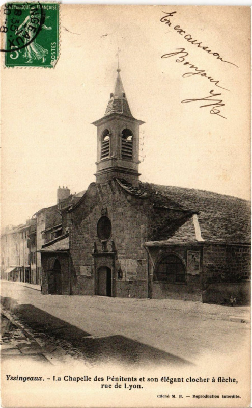 Carte postale ancienne Yssingeaux - La Chapelle des Penitents - Rue de Lyon à Yssingeaux