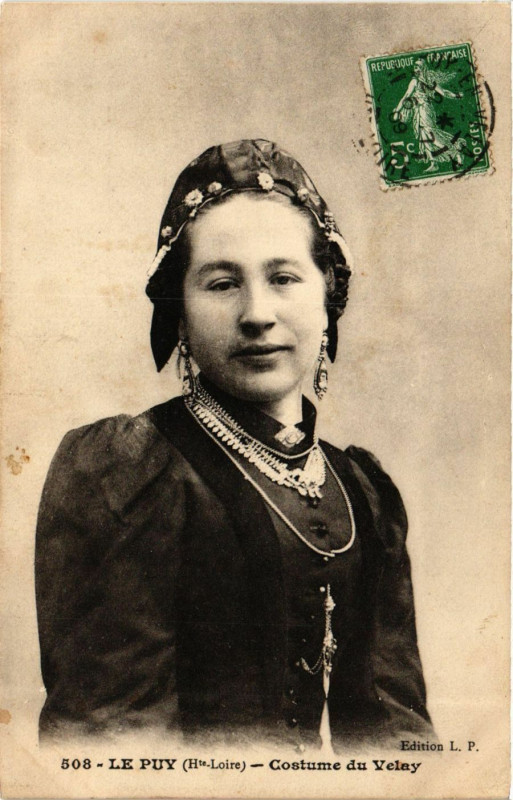 Carte postale ancienne Velay - Le Puy - Costume de Velay - Folklore