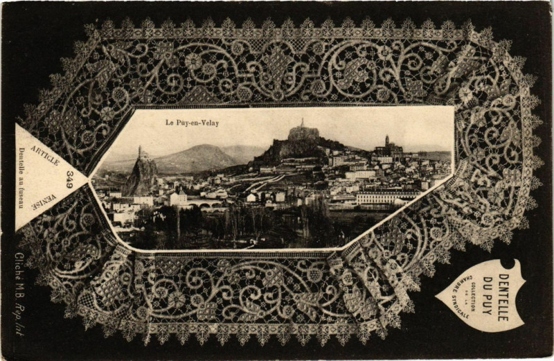 Carte postale ancienne Le Puy-en-Velay - Vue - Dentelle du Puy - Article Venise au Puy-en-Velay