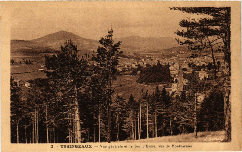Carte postale ancienne Yssingeaux - Vue générale et le Suc d'Eyme - Vus de Montbarnier à Yssingeaux