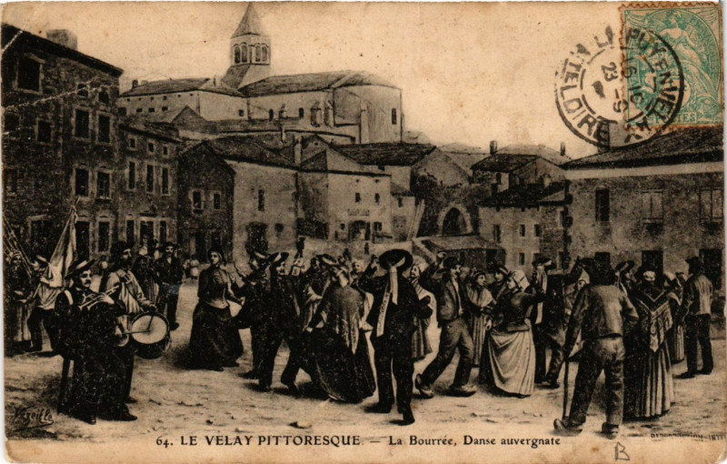 Carte postale ancienne Velay - La Bourrée - Danse Auvergnate - Folklore